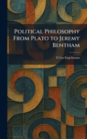 Political Philosophy From Plato to Jeremy Bentham 1025916891 Book Cover