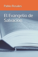 El Evangelio de Salvacion B0D1Y48M2Z Book Cover