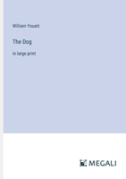 The Dog: in large print 3387328877 Book Cover
