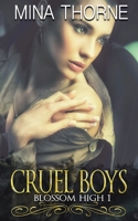 Cruel Boys 168670593X Book Cover