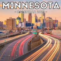Minnesota Calendar 2021: 16-Month Calendar, Cute Gift Idea For Minnesota State Lovers Women & Men B096TRXFVN Book Cover
