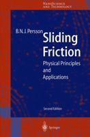 Sliding Friction: Physical Principles and Applications 3642086527 Book Cover