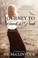 Journey to Hawk's Peak (Large Print) 0997811366 Book Cover