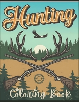 Hunting coloring book: Deer Hunting coloring book for men and adults with deer and ducks illustrationd funny hunting coloring book for adults B08PLVKB7C Book Cover