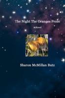 The Night The Oranges Froze 1438204582 Book Cover