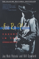 Stevie Ray Vaughan : Caught in the Crossfire 0316160695 Book Cover