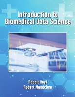 Introduction to Biomedical Data Science 179476173X Book Cover