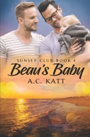 Beau's Baby B09QP69DLJ Book Cover