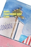 Henry, l'improbable mise � jour 1652137661 Book Cover