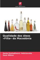 Qualidade dos óleos Filla da Macedónia 6209261027 Book Cover