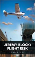 Jeremy Block: Flight Risk 1532006578 Book Cover