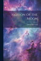 Motion of the Moon 1021321788 Book Cover