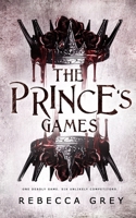 The Prince's Games Duology: A Dystopian Games Romantasy B0FP5C54N6 Book Cover