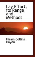 Lay Effort: Its Range and Methods 0530229870 Book Cover