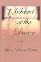 Secret of the Dance 0976680548 Book Cover
