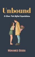 Unbound: A Love That Defied Expectations B0DXGXF27B Book Cover