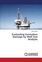 Evaluating Formation Damage by Well Test Analysis 3659750999 Book Cover