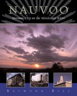 Nauvoo: Mormon City on the Mississippi River 0618396853 Book Cover