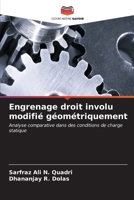 Engrenage droit involu modifié géométriquement (French Edition) 6206900894 Book Cover