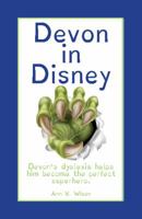 Devon in Disney: Devon's dyslexia helps him become the perfect superhero. 0998653012 Book Cover