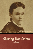 Sharing Her Crime 1517055636 Book Cover