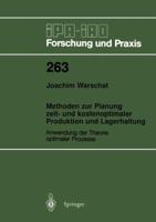 Methoden Zur Planung Zeit- Und Kostenoptimaler Produktion Und Lagerhaltung: Anwendung Der Theorie Optimaler Prozesse 3540642722 Book Cover