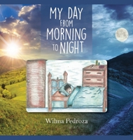 My Day from Morning to Night 1637957394 Book Cover