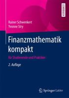 Finanzmathematik kompakt: für Studierende und Praktiker 3662496917 Book Cover
