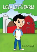 Loyalty At The Farm 1622954882 Book Cover