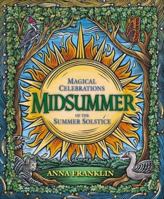Midsummer: Magical Celebrations of the Summer Solstice 0738700525 Book Cover