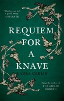 Requiem for a Knave 1473661463 Book Cover