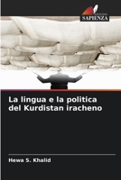 La lingua e la politica del Kurdistan iracheno (Italian Edition) 6208422531 Book Cover
