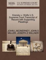 Krensky v. Wolfe U.S. Supreme Court Transcript of Record with Supporting Pleadings 1270284495 Book Cover