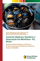 Controle Higiênico Sanitário e Depuração em Mexilhões - RJ, Brasil (Portuguese Edition) 6208842204 Book Cover