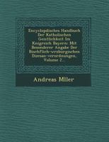 Encyclop�disches Handbuch Der Katholischen Geistlichkeit Im K�nigreich Bayern: Mit Besonderer Angabe Der Bisch�flich-w�rzburgischen Di�zesan-verordnungen, Volume 2... 1249638224 Book Cover