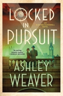 Locked in Pursuit: An Electra McDonnell Novel (Electra McDonnell Series, 4) 1250885922 Book Cover
