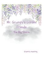 Mr. Grumpy's Garden Friends: The Big Storm B0G5DSQNL6 Book Cover