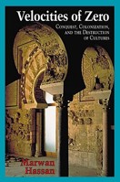 Velocities of Zero: Conquest, Colonization and the Destruction of Cultures 1894770021 Book Cover