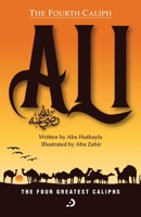 The Fourth Caliph - Ali (RA) (The Four Greatest Caliphs) 9948651030 Book Cover