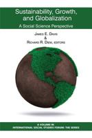 Sustainability, Growth, and Globalization: A Social Science Perspective 1623962471 Book Cover