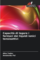 Capacità di legare i farmaci dei liquidi ionici tensioattivi (Italian Edition) 6208840627 Book Cover