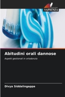 Abitudini orali dannose (Italian Edition) 620998990X Book Cover