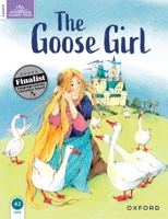 The Goose Girl: WITH Twelve Dancing Princesses 0194239462 Book Cover