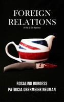 Foreign Relations: A Val & Kit Mystery 0692912509 Book Cover