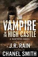 The Vampire in the High Castle B09V7RJMXW Book Cover