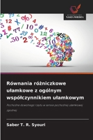 Równania różniczkowe ulamkowe z ogólnym wspólczynnikiem ulamkowym 6630279581 Book Cover