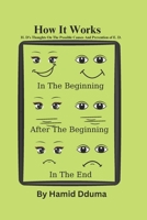 How It Works: An Intimate, Personal, and Frank Discussion on The Possible Causes and Preventions of Early Erectile Dysfunction B0D9W31NJ1 Book Cover