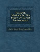 Research methods in the study of forest environment 128817604X Book Cover