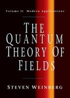 The Quantum Theory of Fields Vol. II (Quantum Theory of Fields)