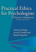 Practical Ethics for Psychologists: A Positive Approach 143381174X Book Cover